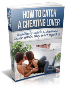 How To Catch A Cheating Lover Ebook